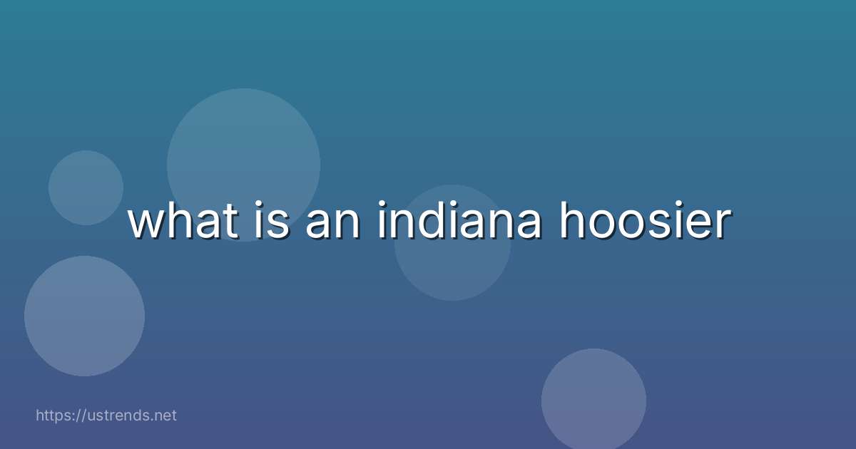 what is an indiana hoosier