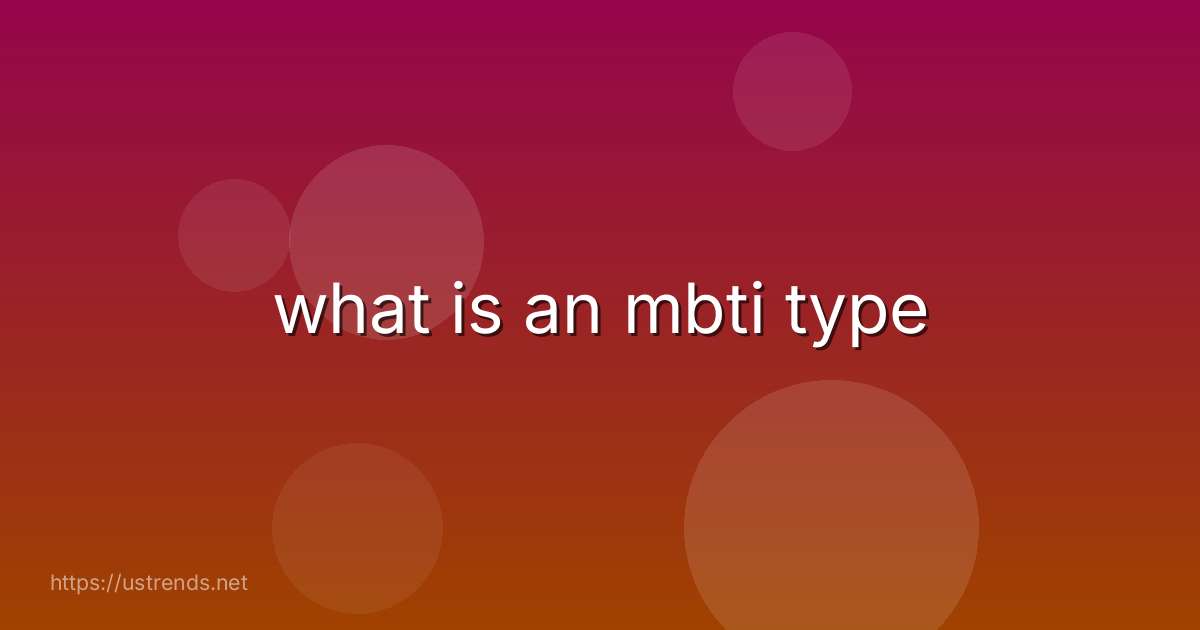 what is an mbti type