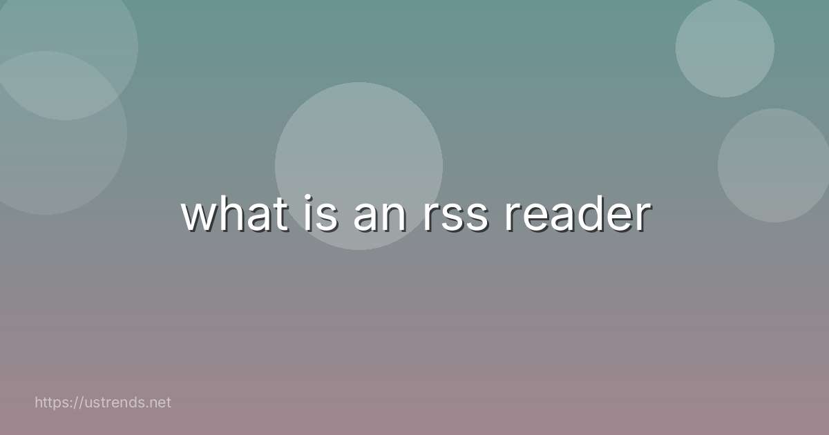 what is an rss reader
