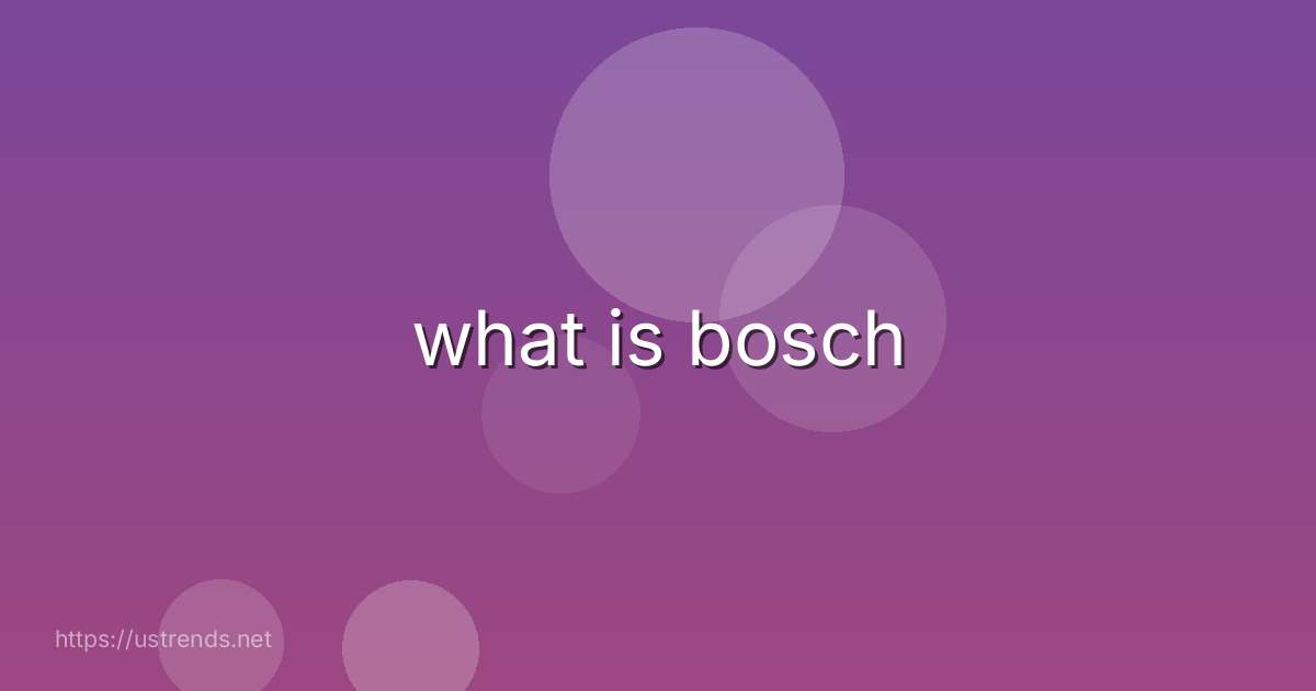 what is bosch