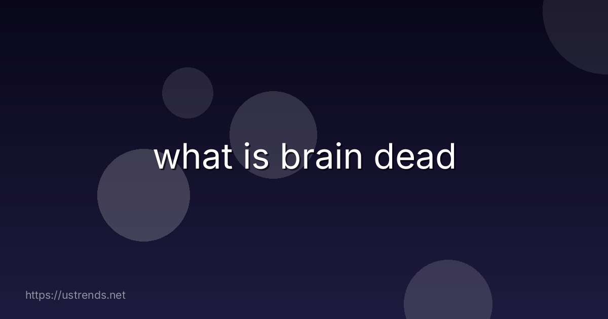 what is brain dead