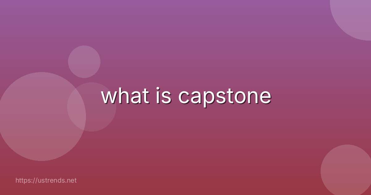 what is capstone