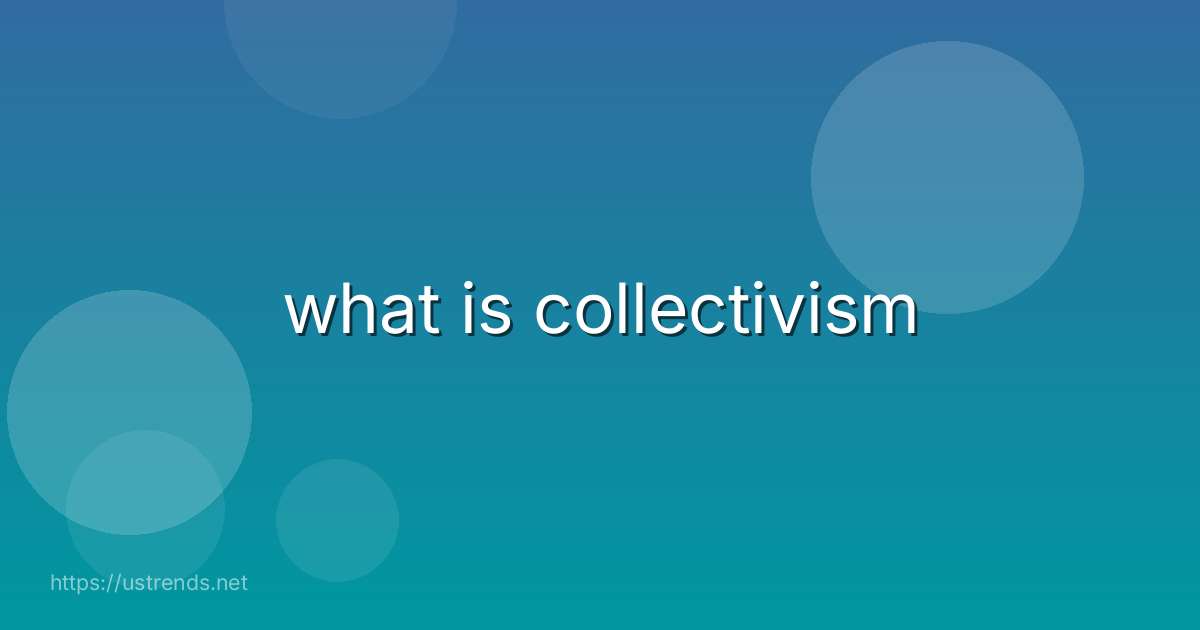 what is collectivism