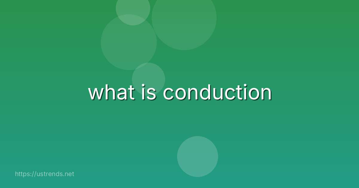 what is conduction