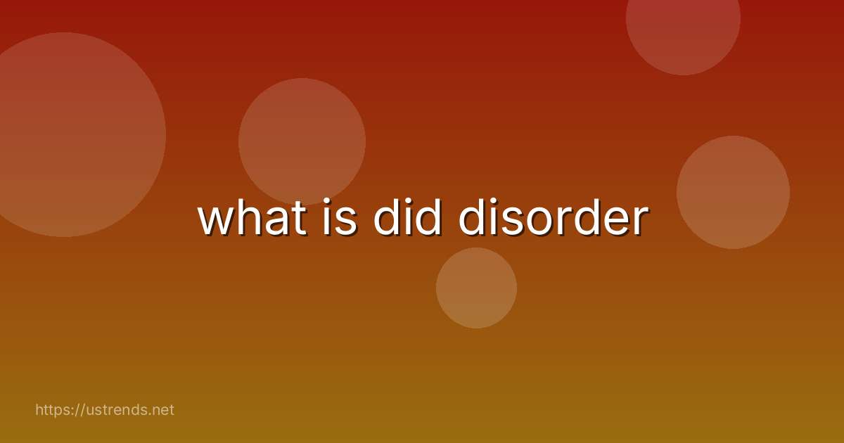 what is did disorder