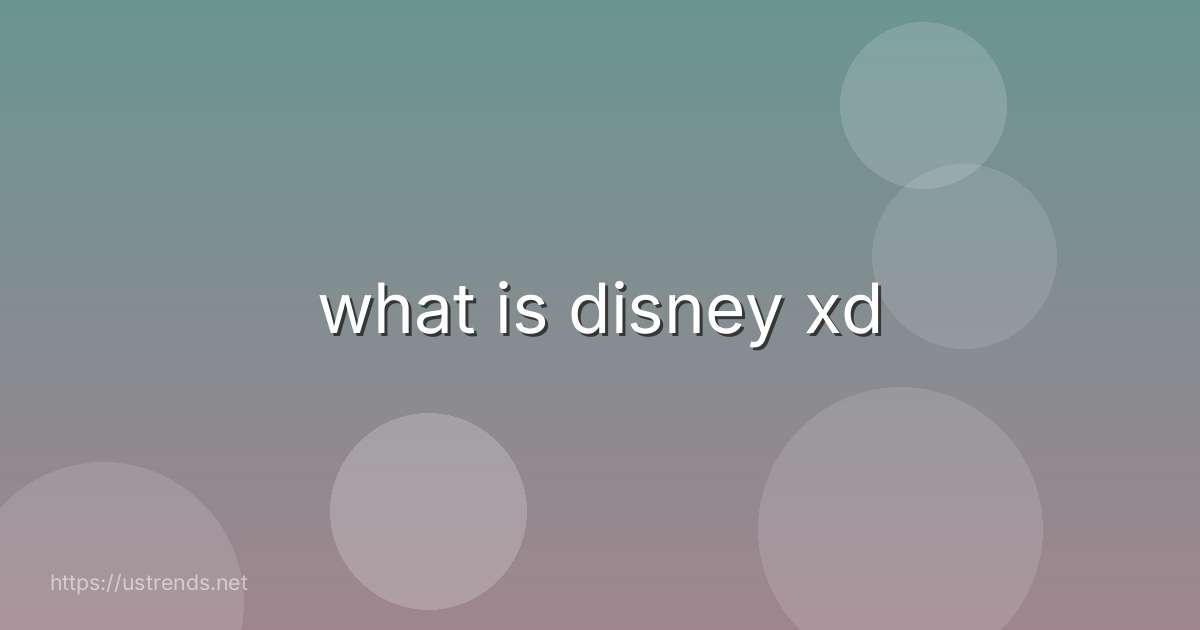 what is disney xd