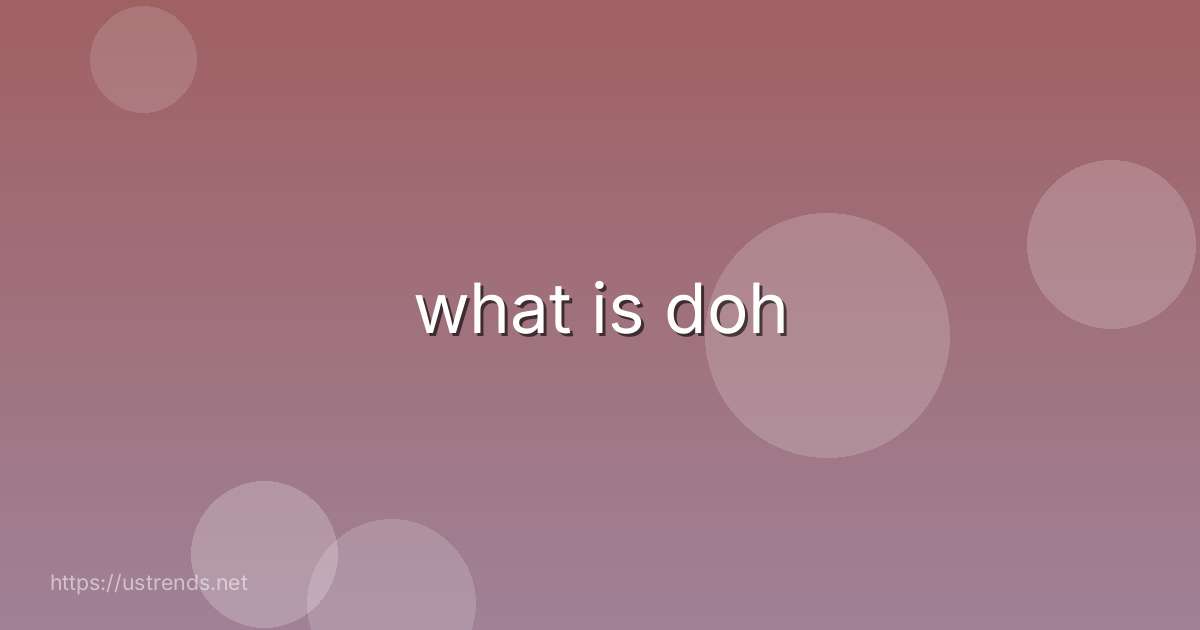what is doh