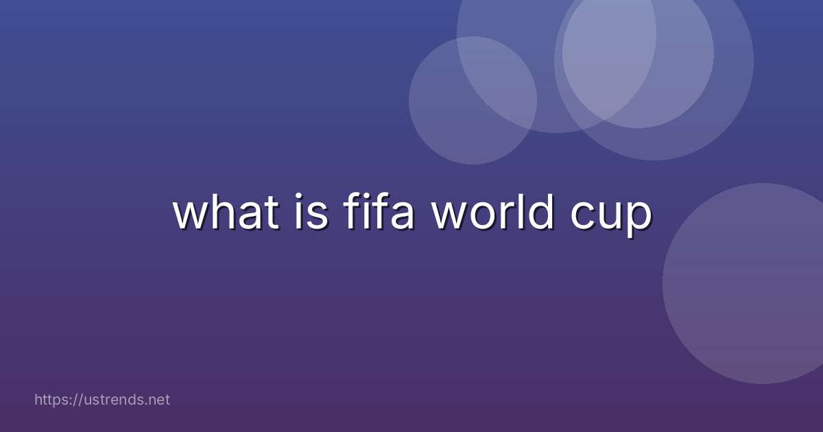 what is fifa world cup