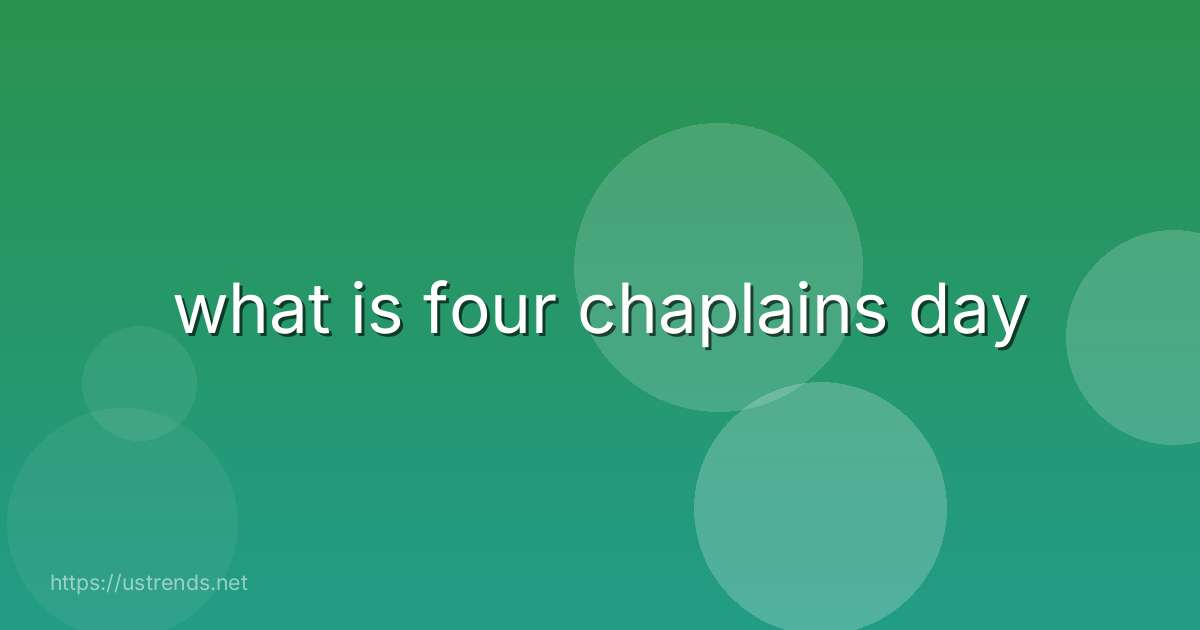 what is four chaplains day