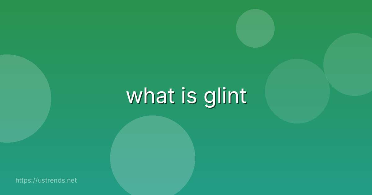 what is glint