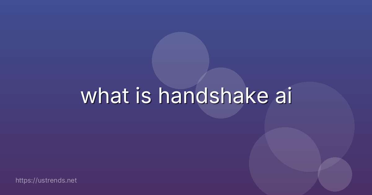 what is handshake ai