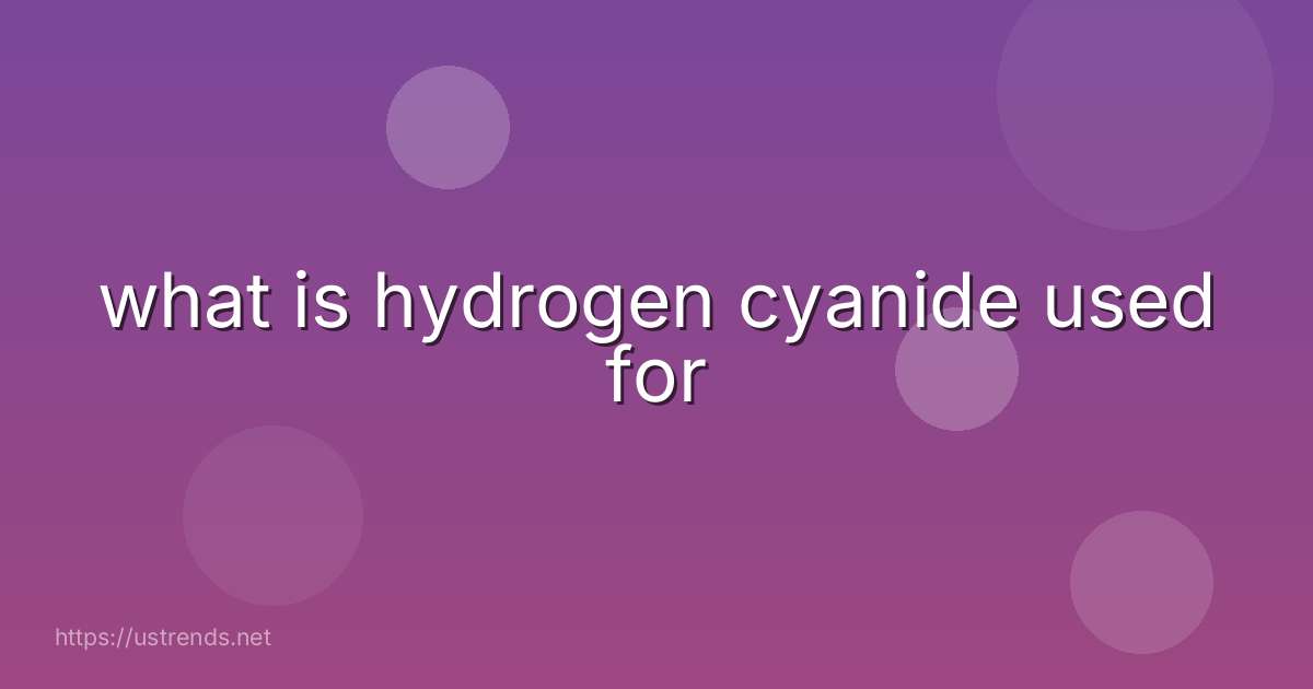 what is hydrogen cyanide used for