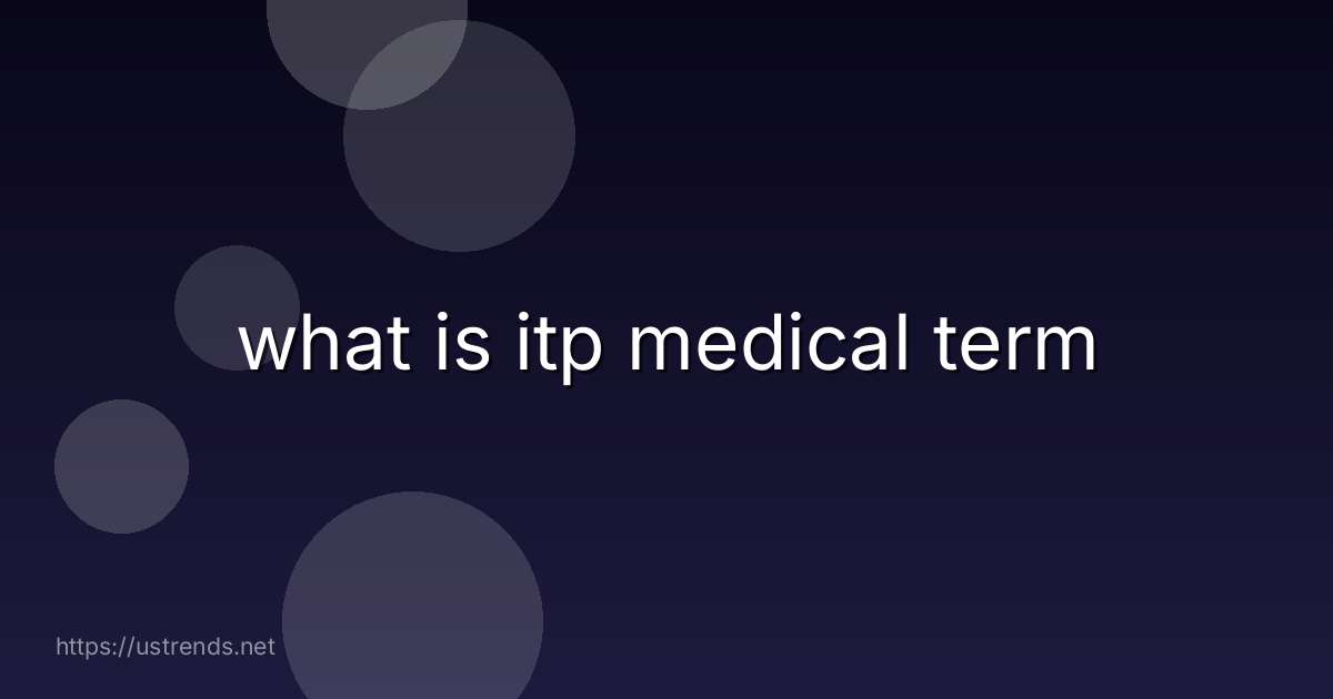 what is itp medical term