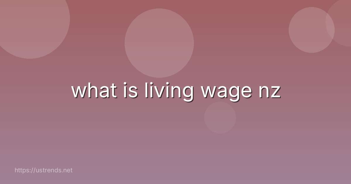 what is living wage nz
