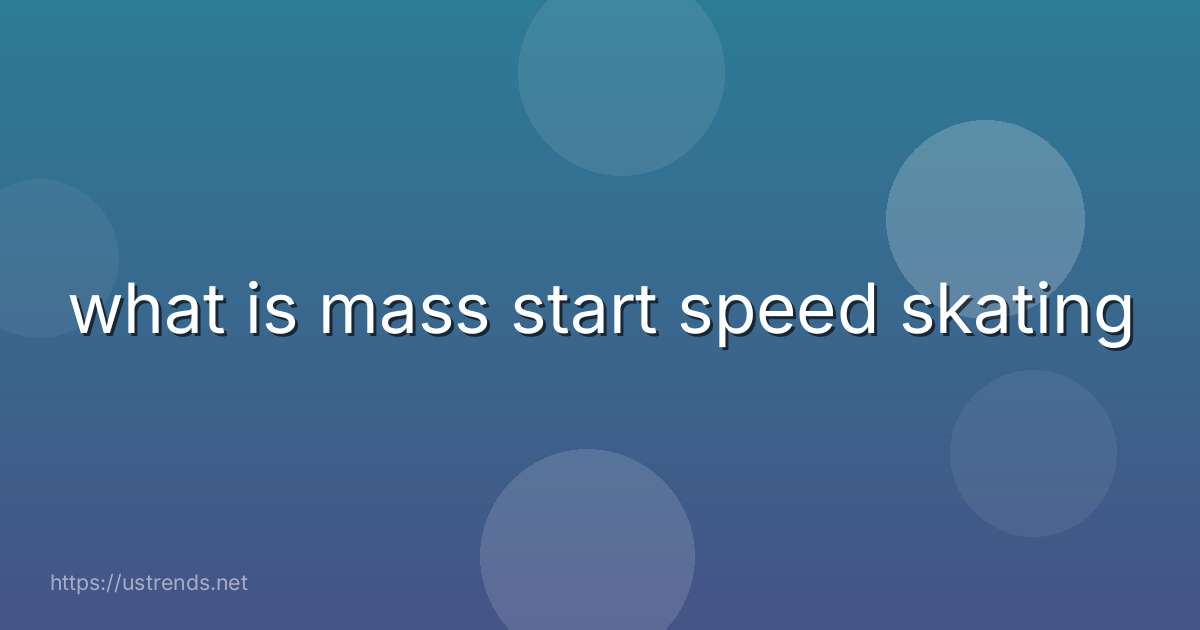 what is mass start speed skating