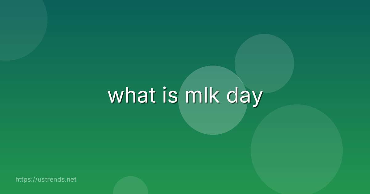 what is mlk day