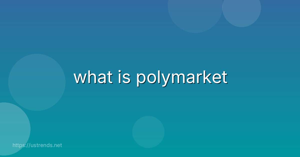 what is polymarket