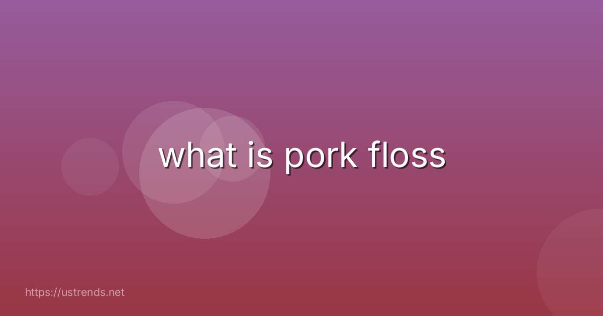 what is pork floss