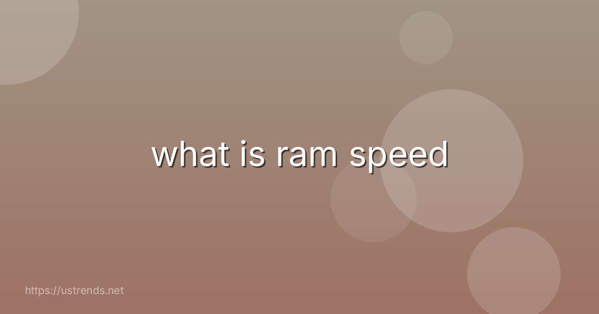 what is ram speed