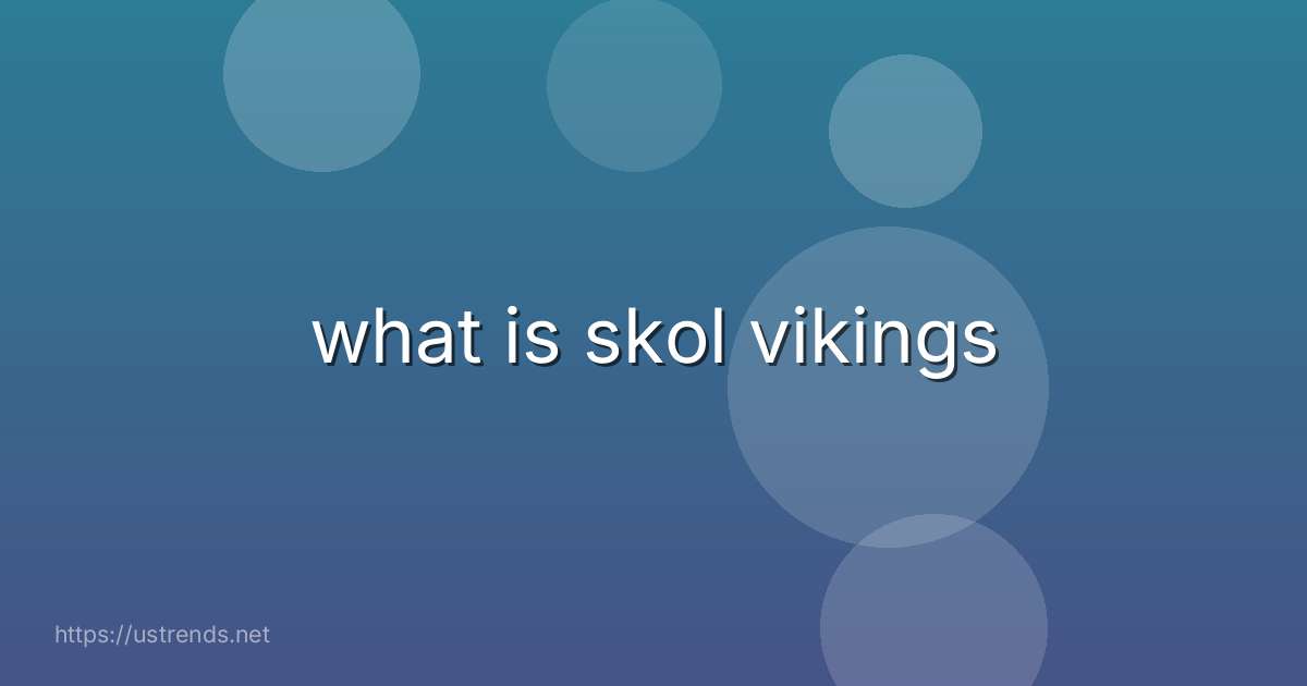 what is skol vikings