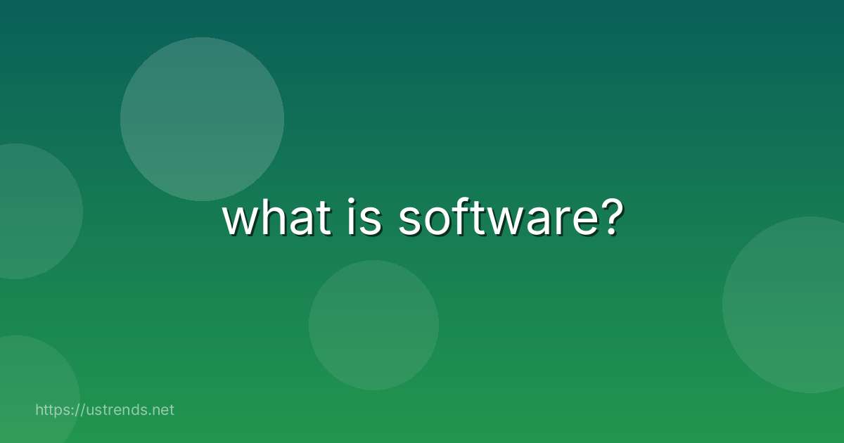 what is software?