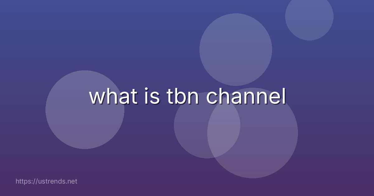 what is tbn channel