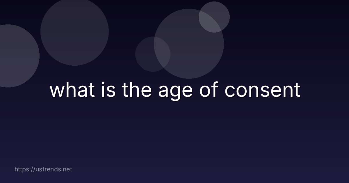 what is the age of consent