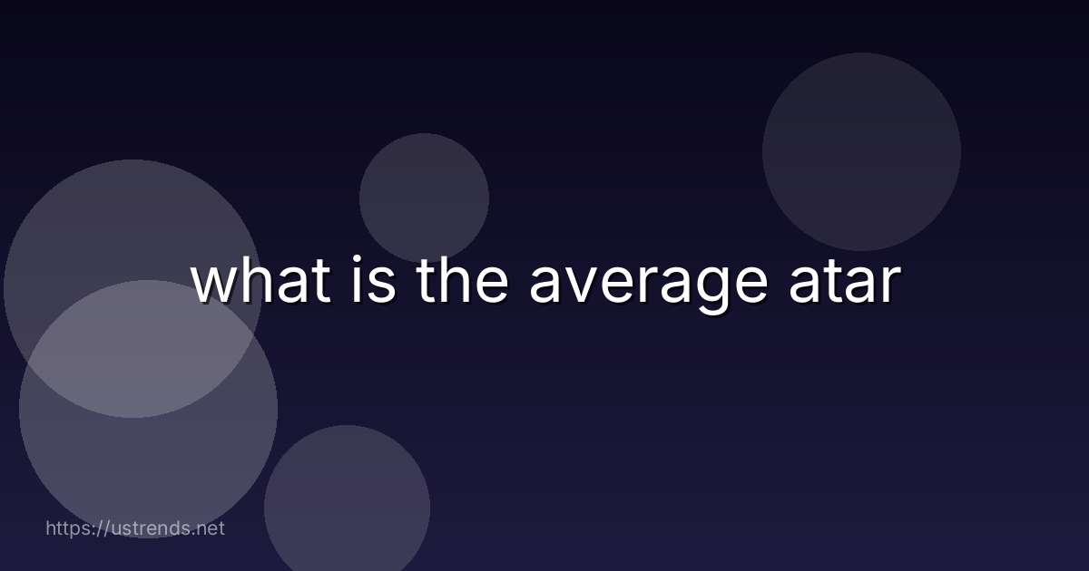 what is the average atar