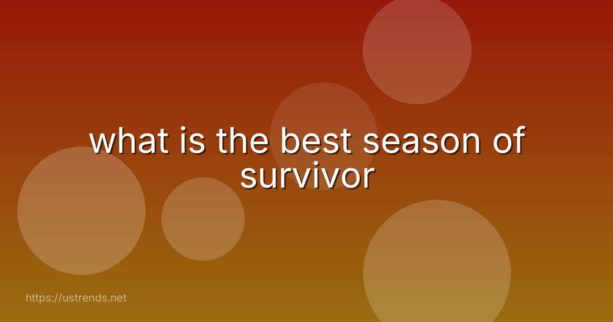what is the best season of survivor