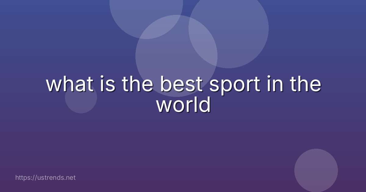 what is the best sport in the world