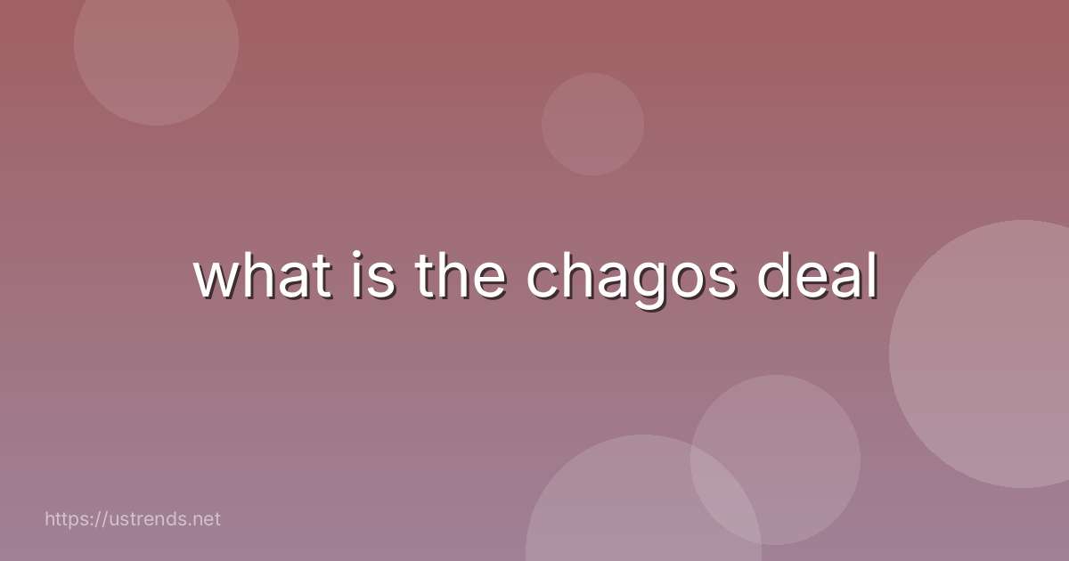 what is the chagos deal