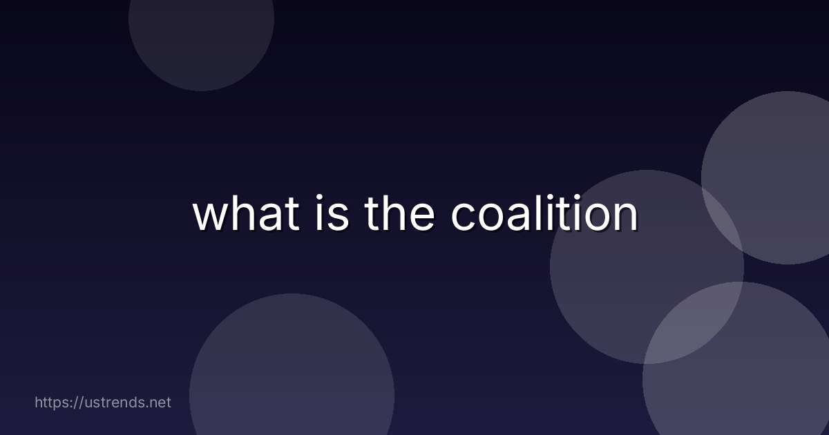 what is the coalition