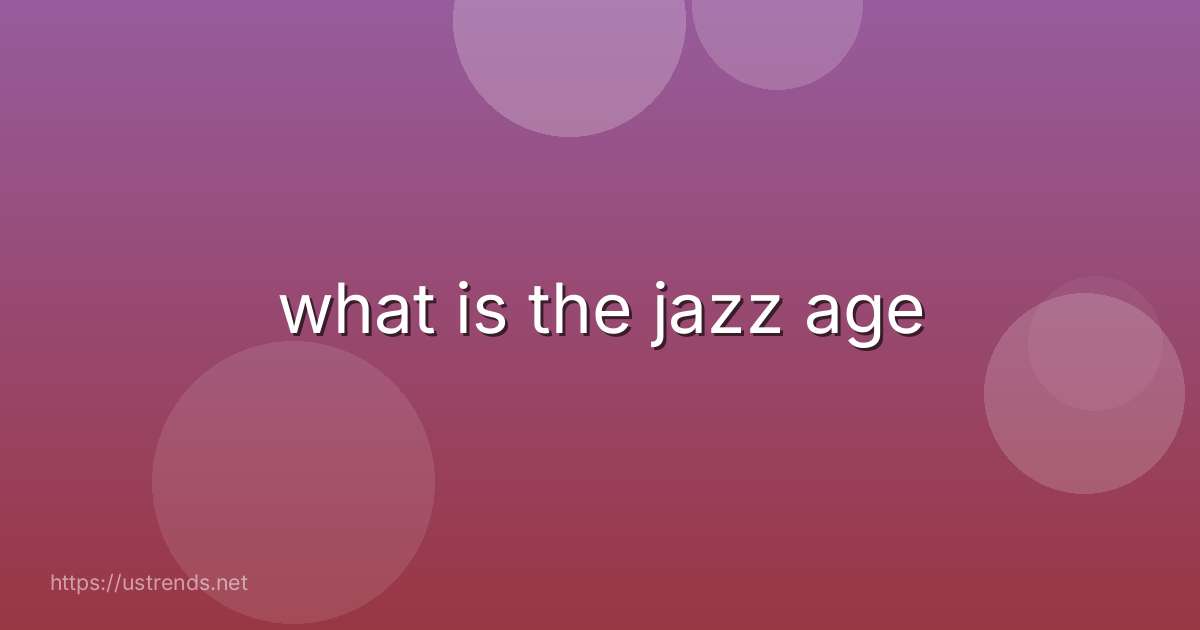 what is the jazz age