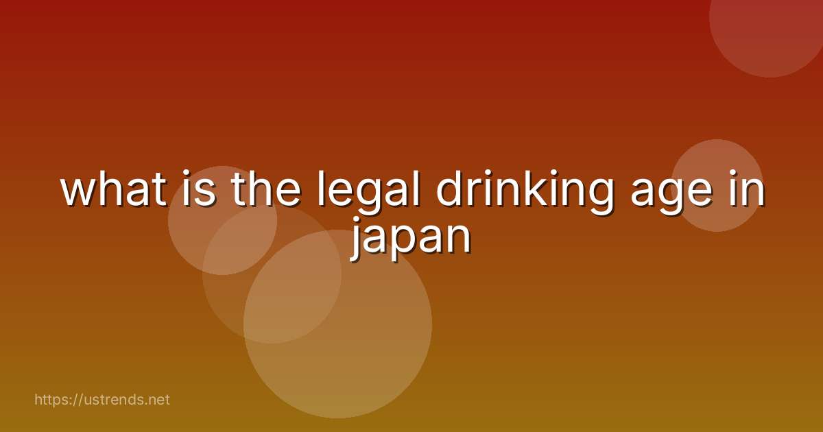 what is the legal drinking age in japan