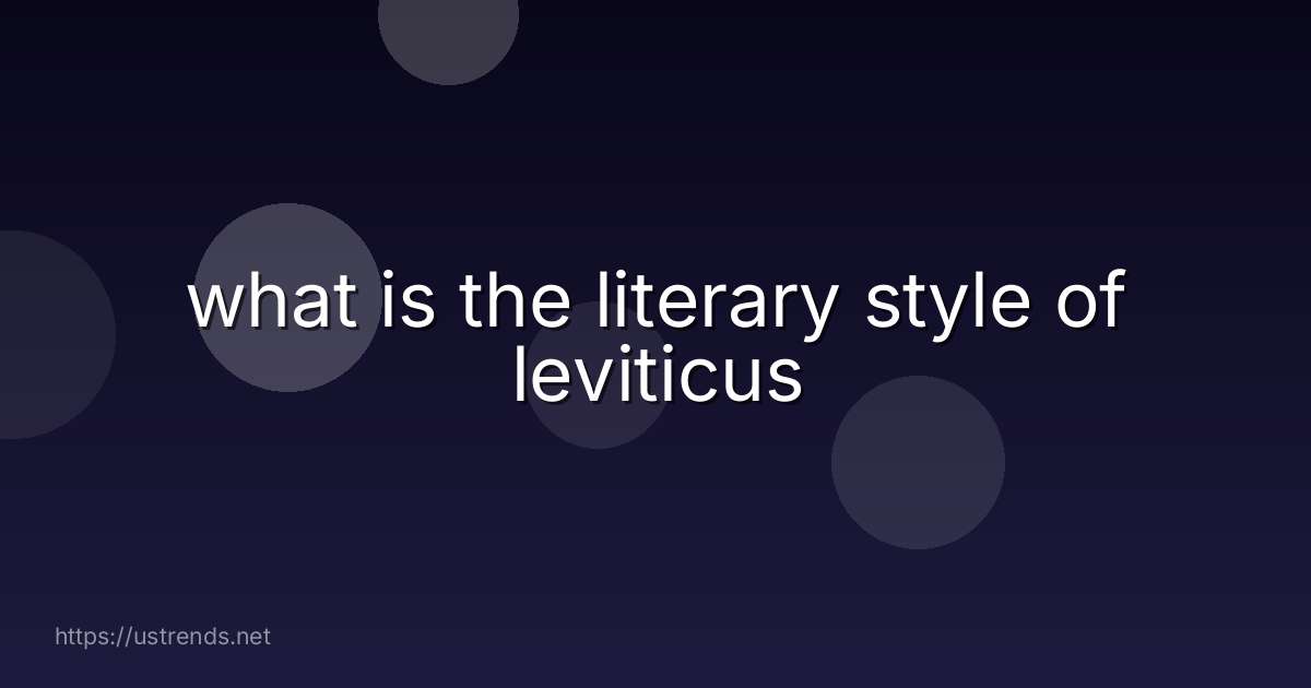 what is the literary style of leviticus