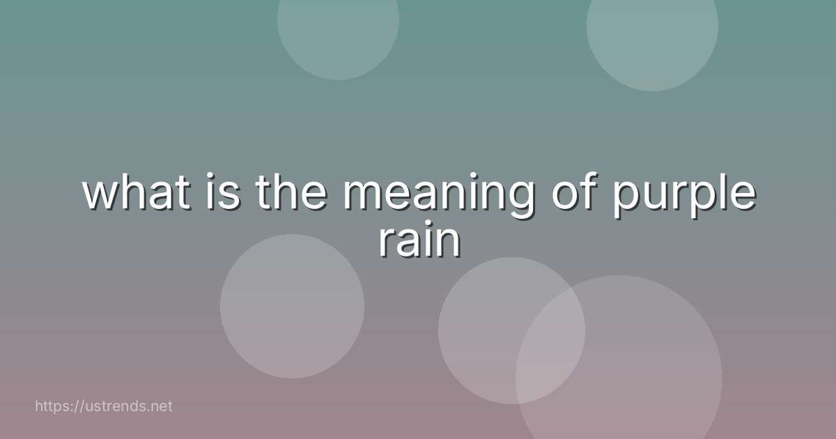 what is the meaning of purple rain
