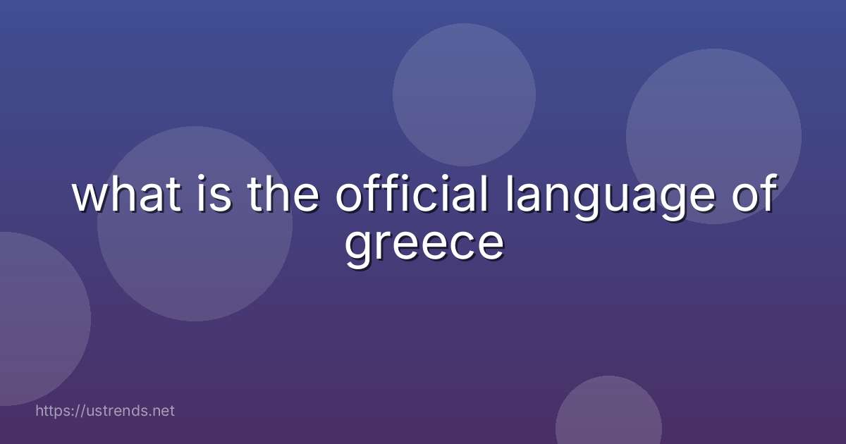 what is the official language of greece