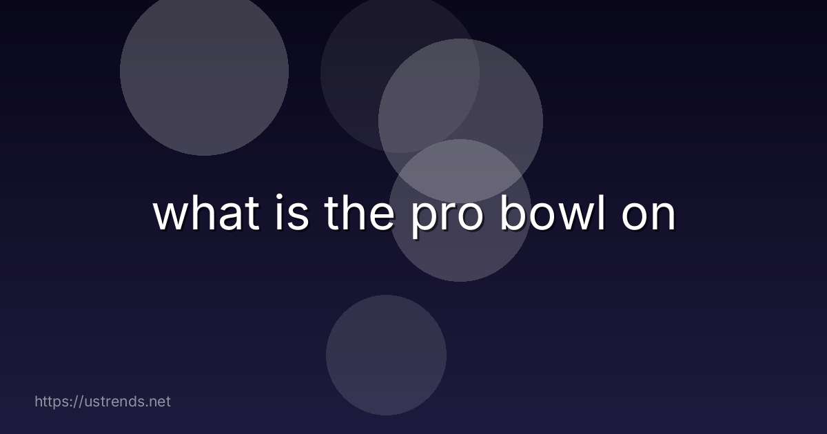 what is the pro bowl on