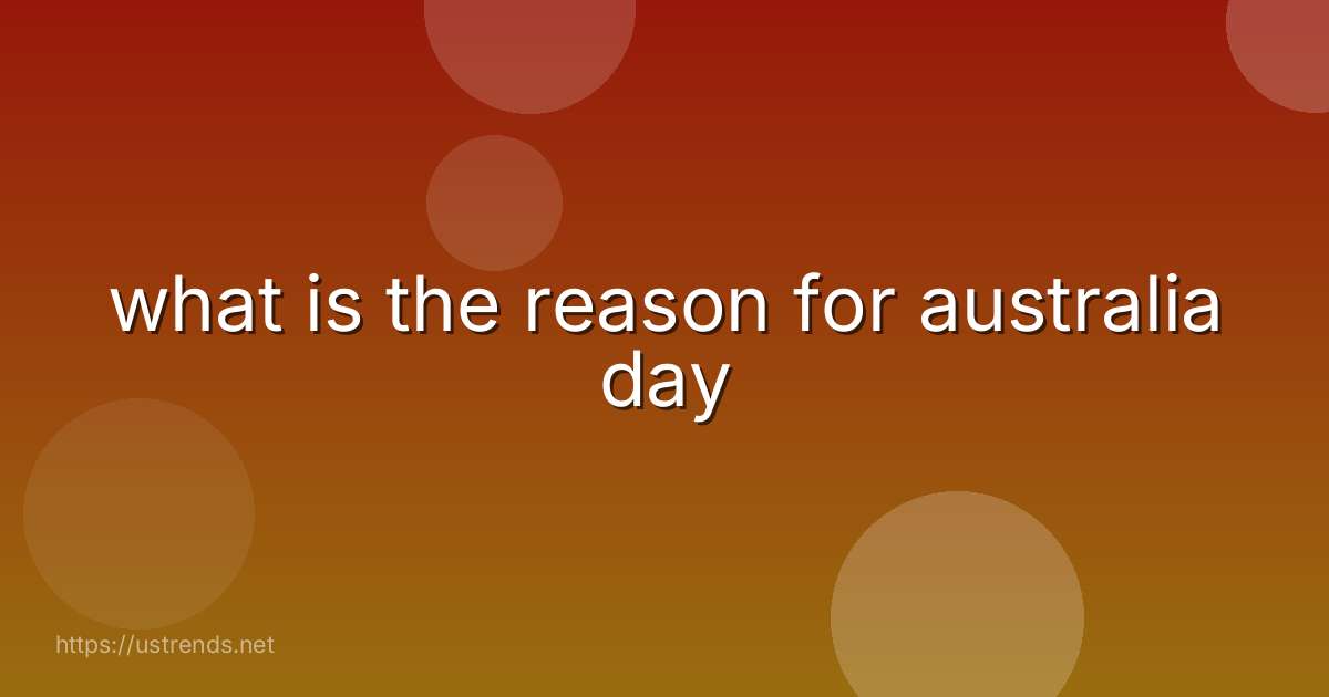 what is the reason for australia day