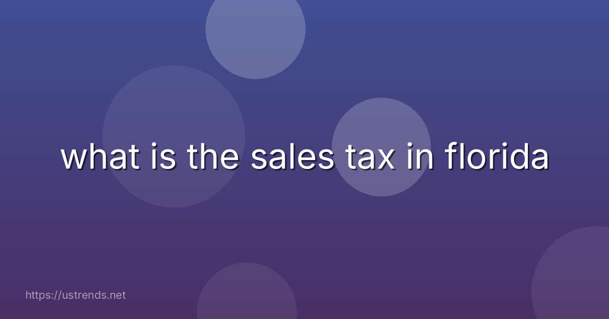 what is the sales tax in florida