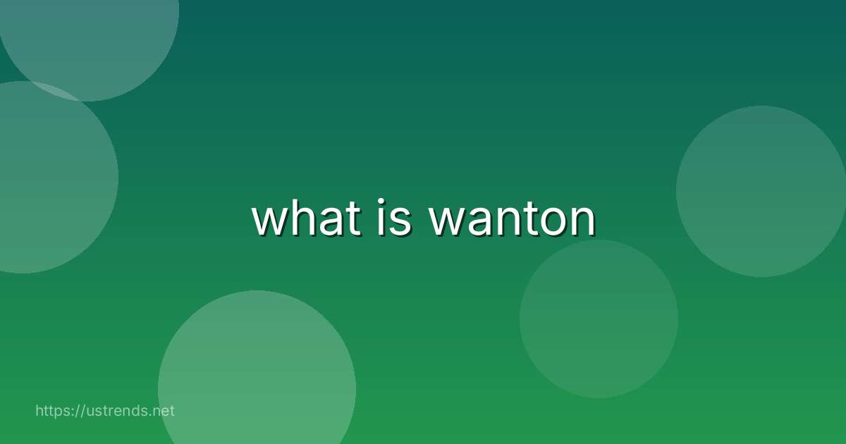 what is wanton