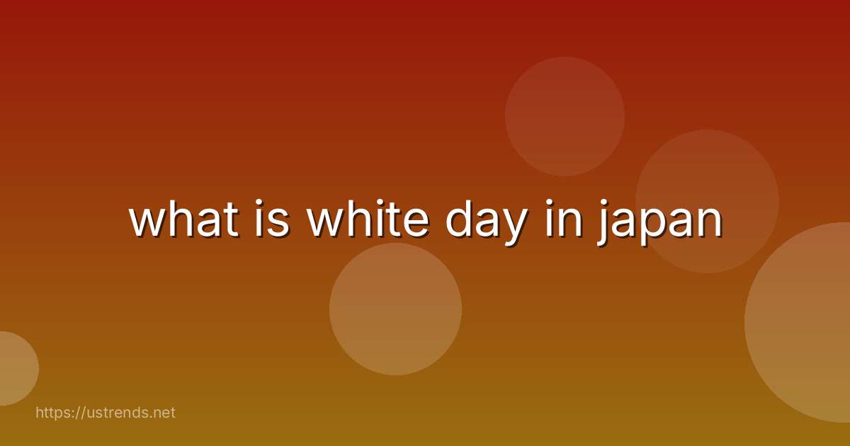 what is white day in japan