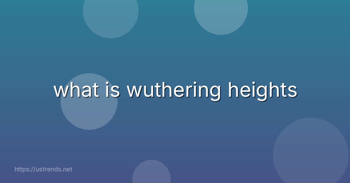 what is wuthering heights