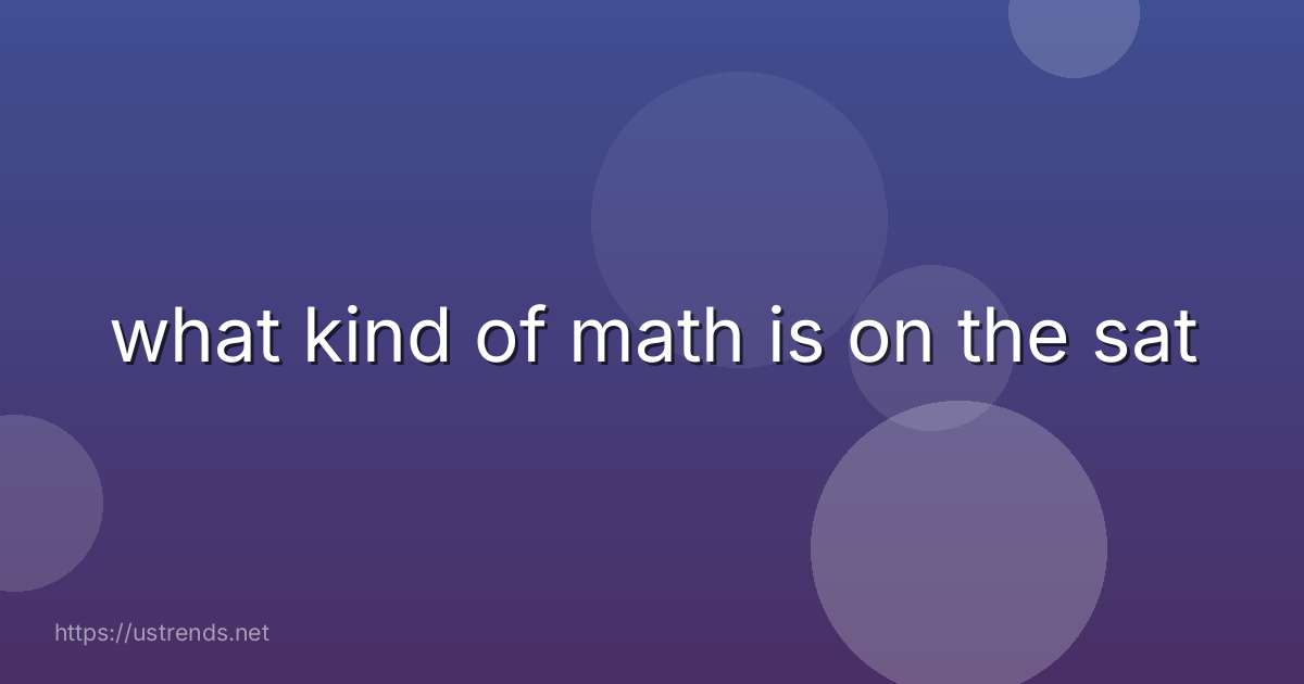 what kind of math is on the sat