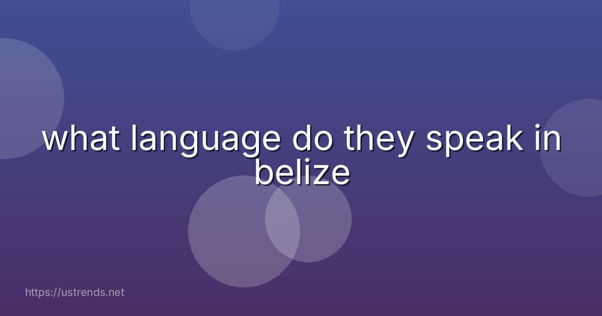 what language do they speak in belize