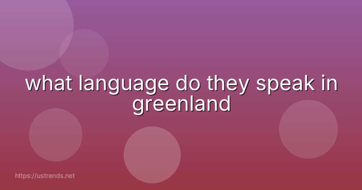 what language do they speak in greenland
