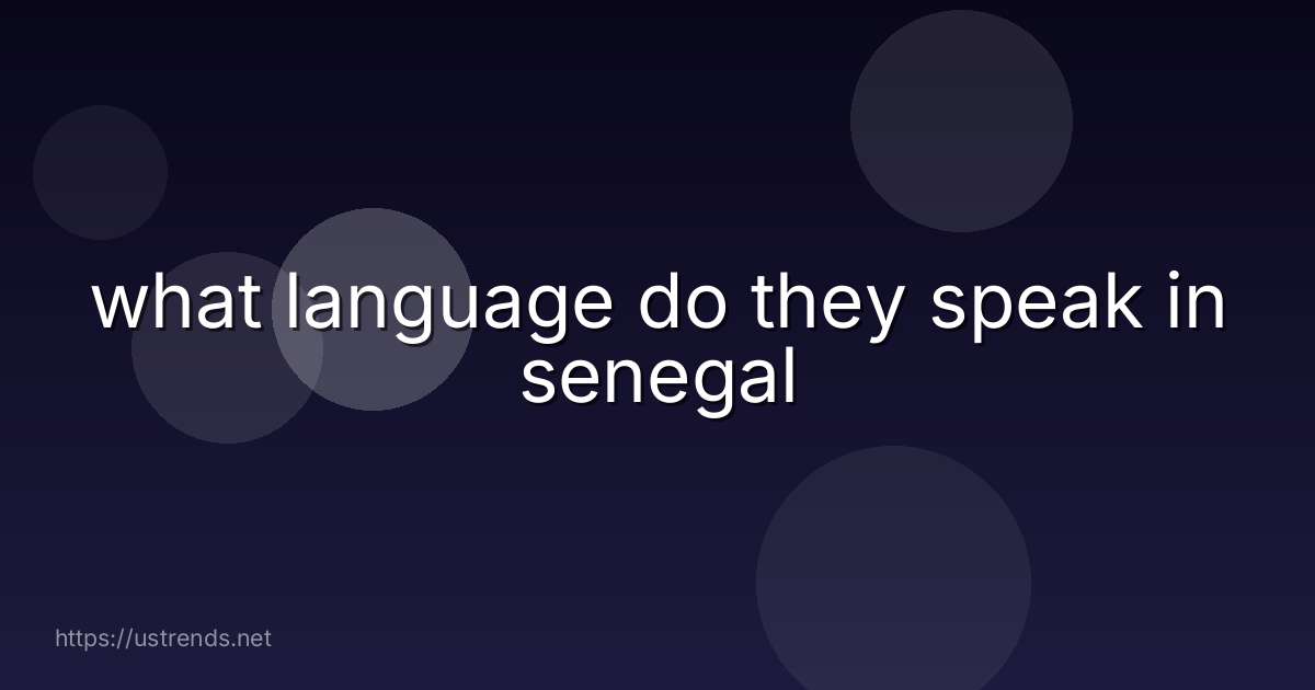 what language do they speak in senegal