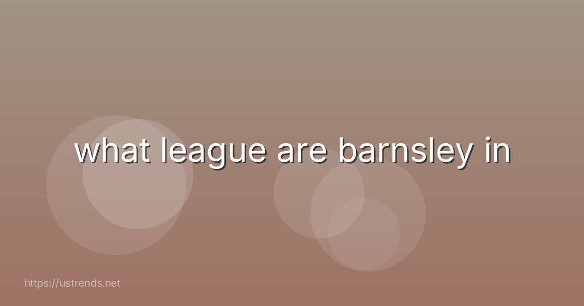 what league are barnsley in
