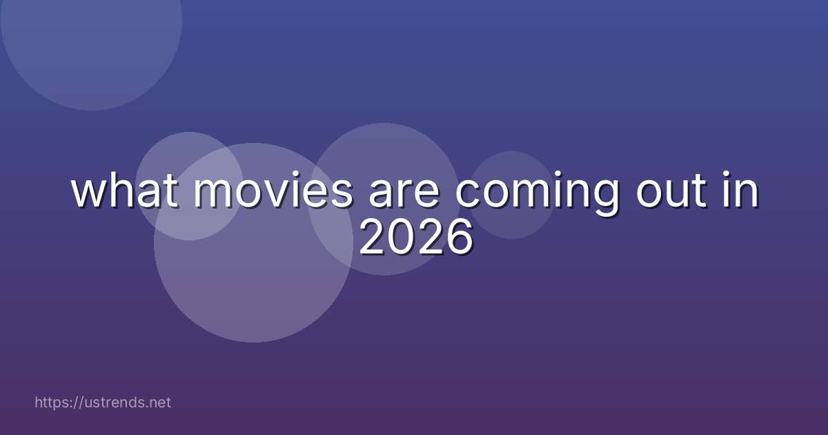 what movies are coming out in 2026