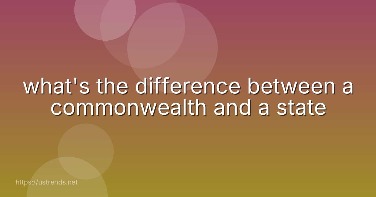 what's the difference between a commonwealth and a state